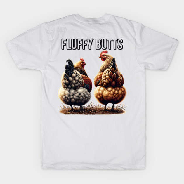 Fluffy Butts (This graphic will be on the back of your garment) by DaysMoon